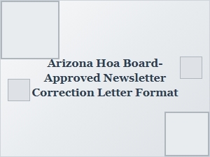 Arizona Hoa Board-Approved Newsletter Correction Letter Format